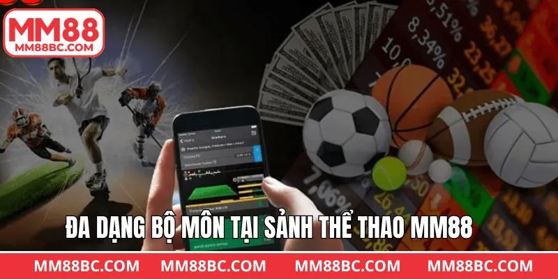 Môn thể thao vô cùng đa dạng, thỏa sức lựa chọn